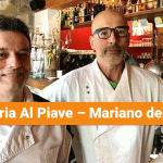 Trattoria Al Piave – Mariano del Friuli