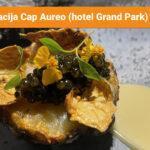 Restavracija Cap Aureo (hotel Grand Park) – Rovinj