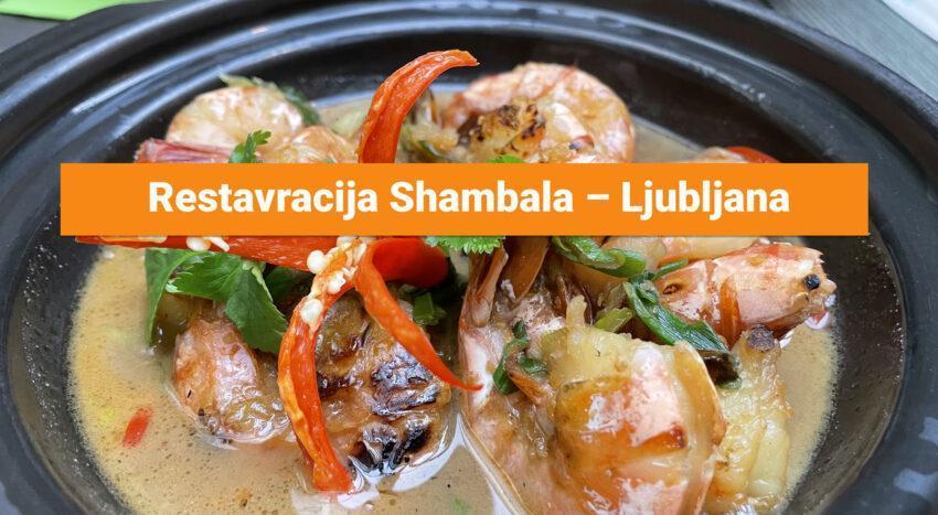 Restavracija Shambala – Ljubljana